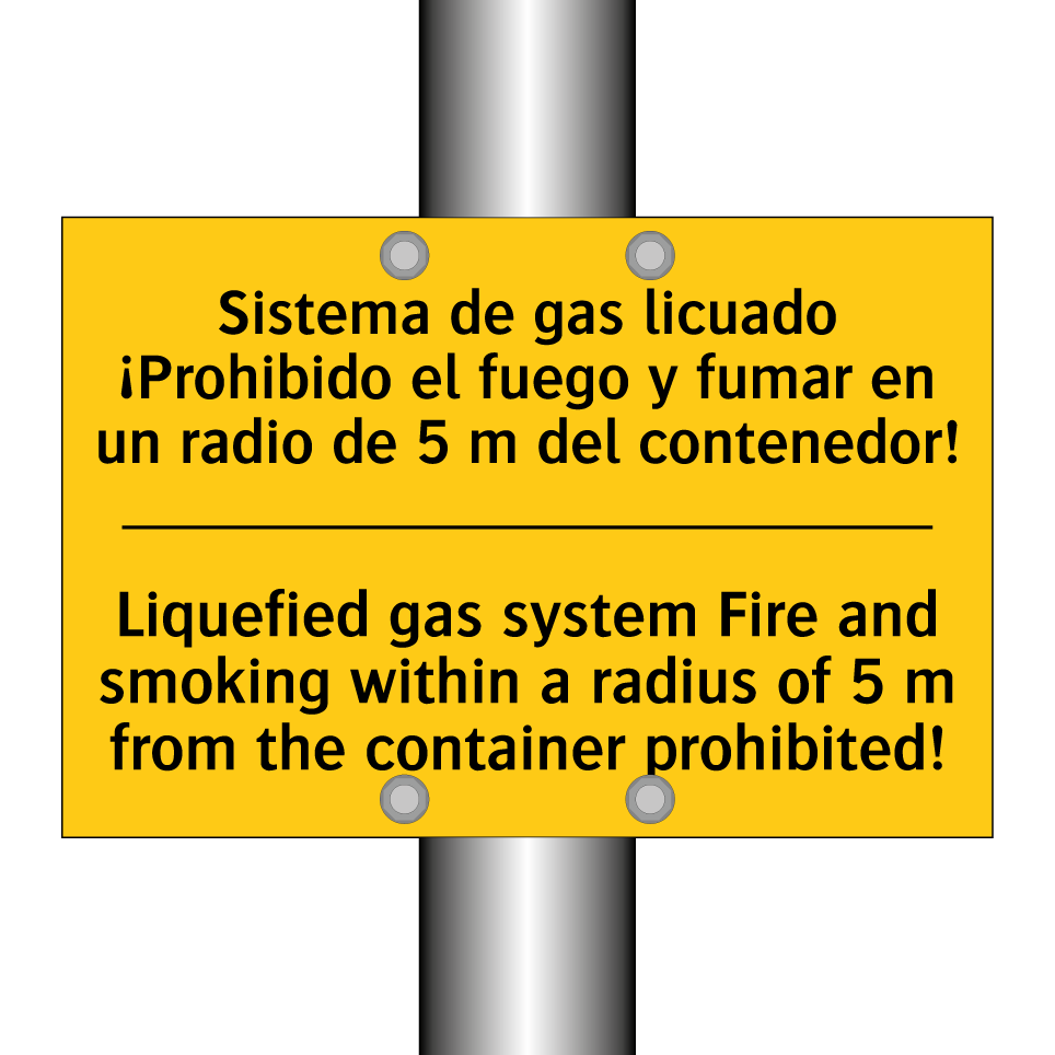 Sistema de gas licuado ¡Prohibido el fuego y fumar en un radio de 5 m del contenedor! - Liquefied gas system Fire and smoking within a radius of 5 m from the container prohibited!