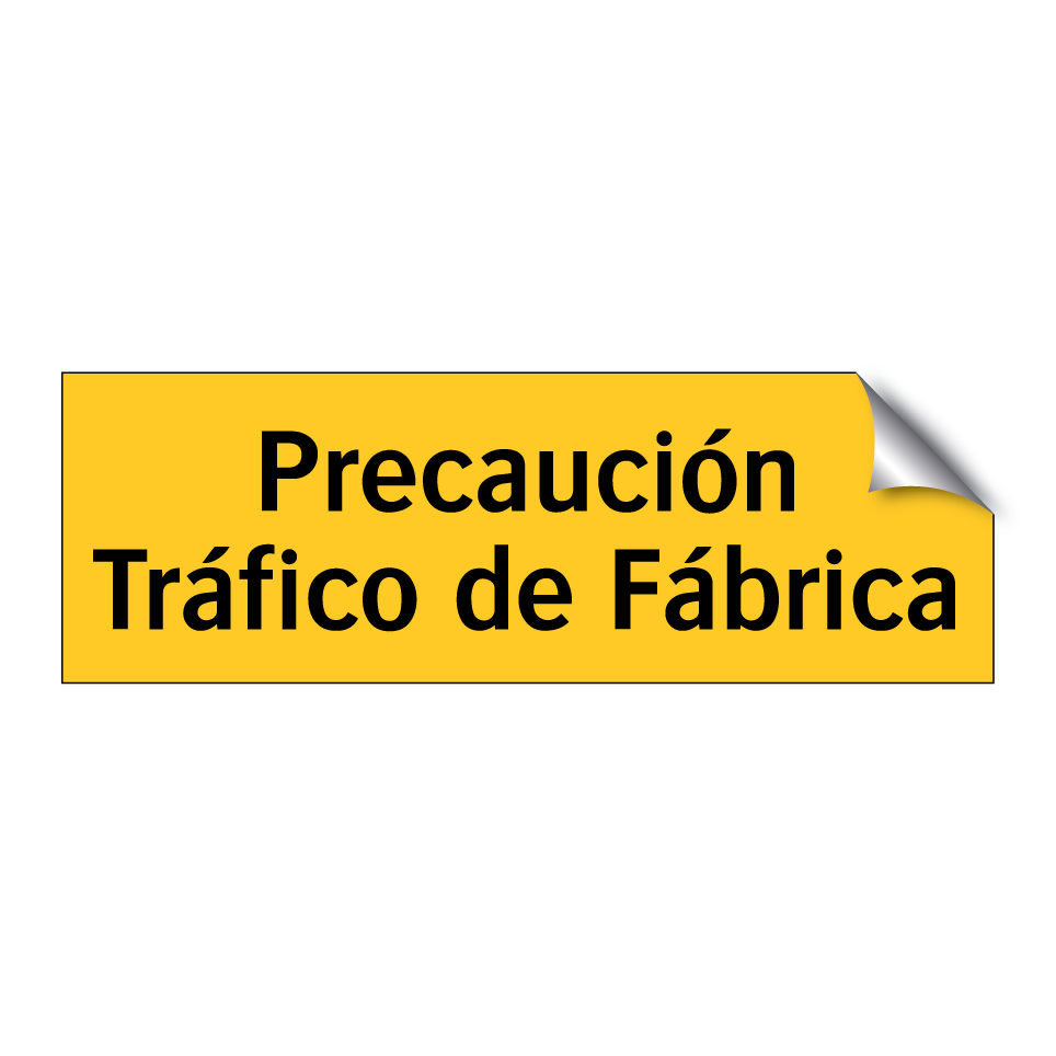 Precaución Tráfico de Fábrica