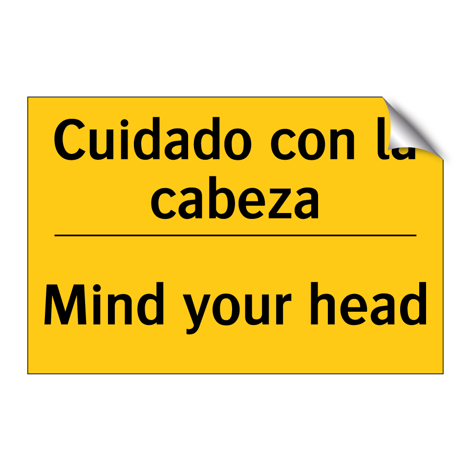 Cuidado con la cabeza - Mind your head