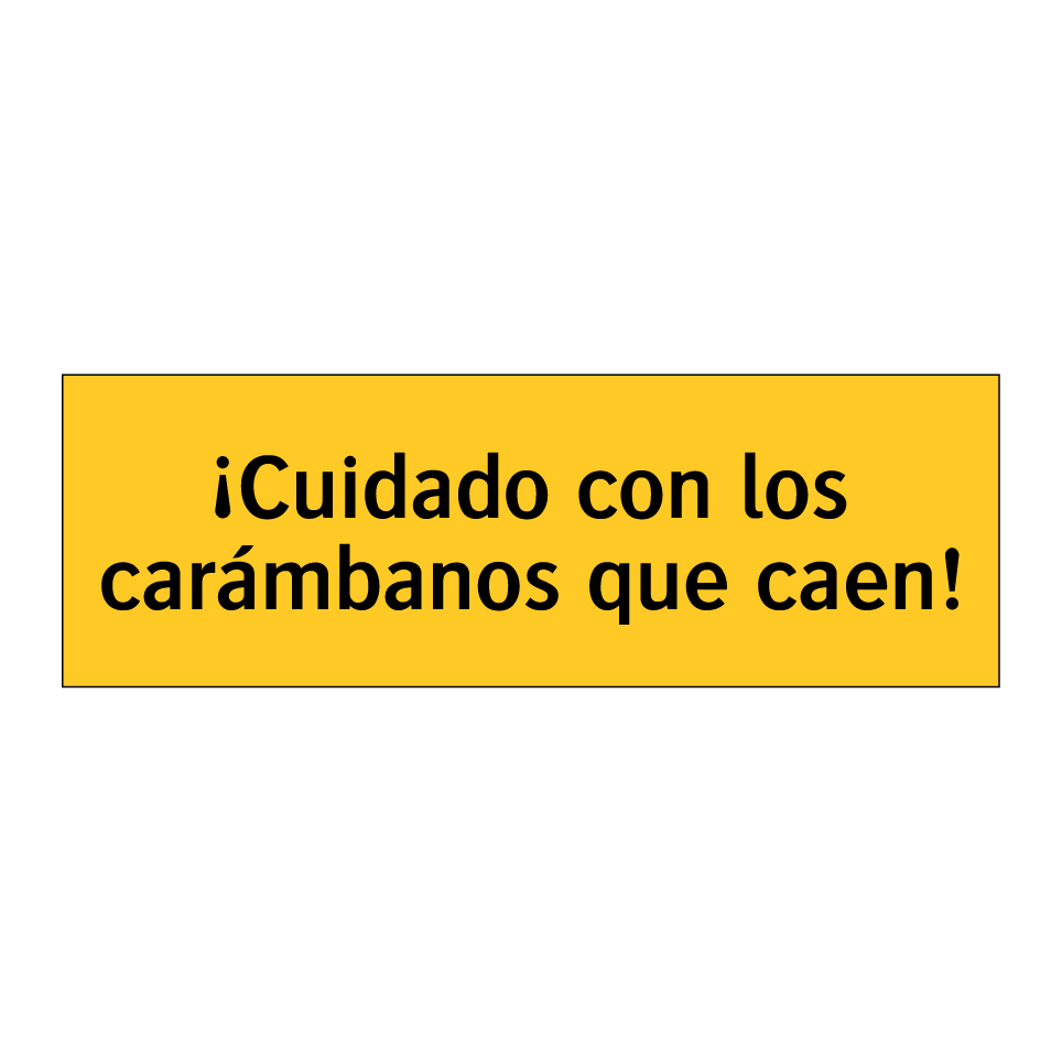 ¡Cuidado con los carámbanos que caen!