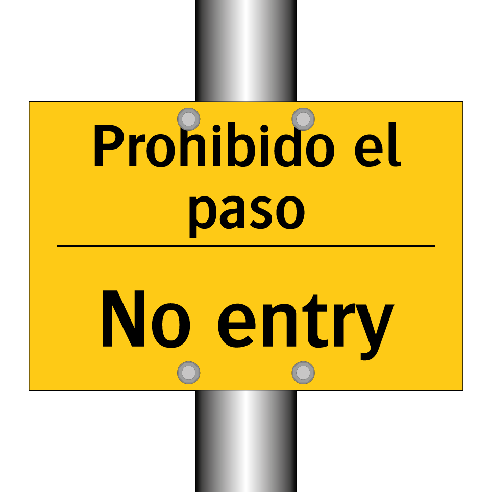 Prohibido el paso - No entry