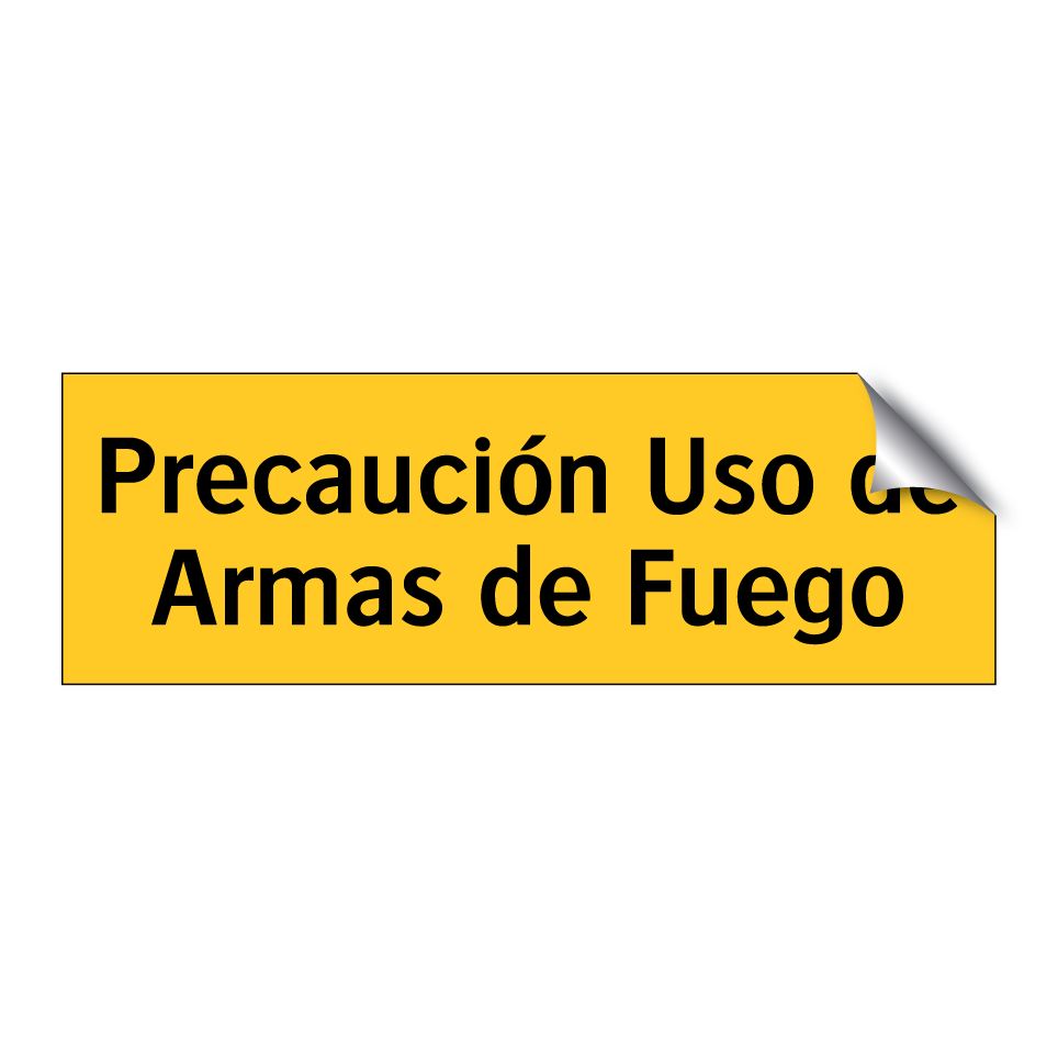 Precaución Uso de Armas de Fuego