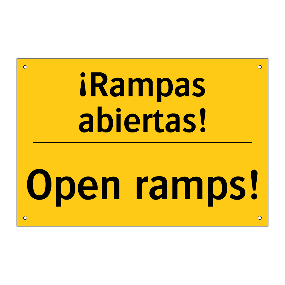 ¡Rampas abiertas! - Open ramps!