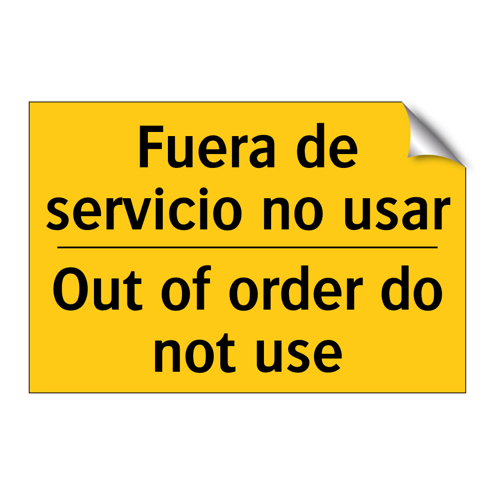 Fuera de servicio no usar - Out of order do not use