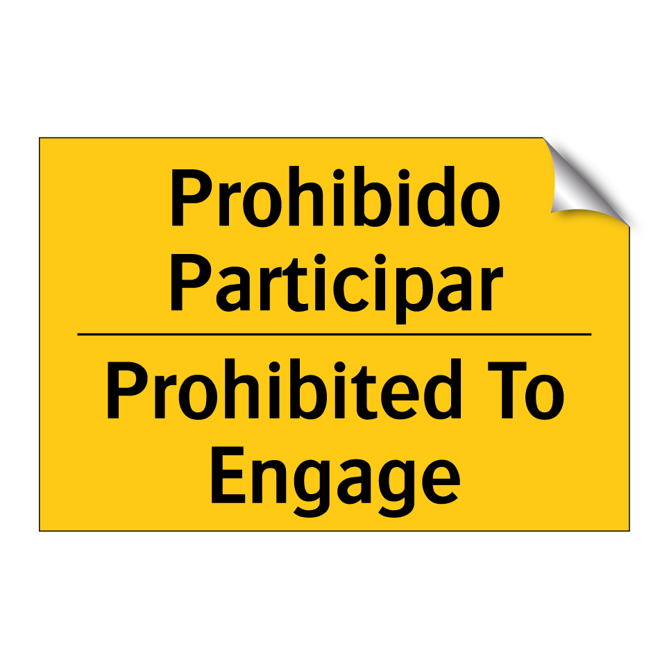 Prohibido Participar - Prohibited To Engage