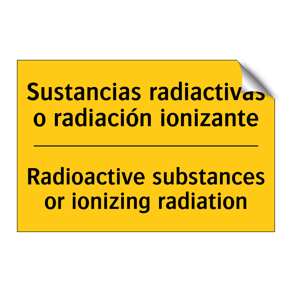Sustancias radiactivas o radiación ionizante - Radioactive substances or ionizing radiation