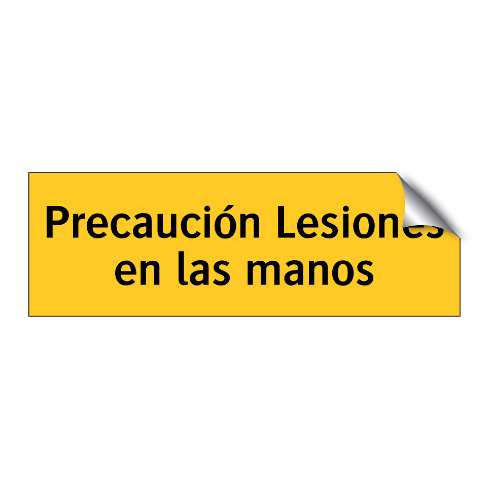 Precaución Lesiones en las manos