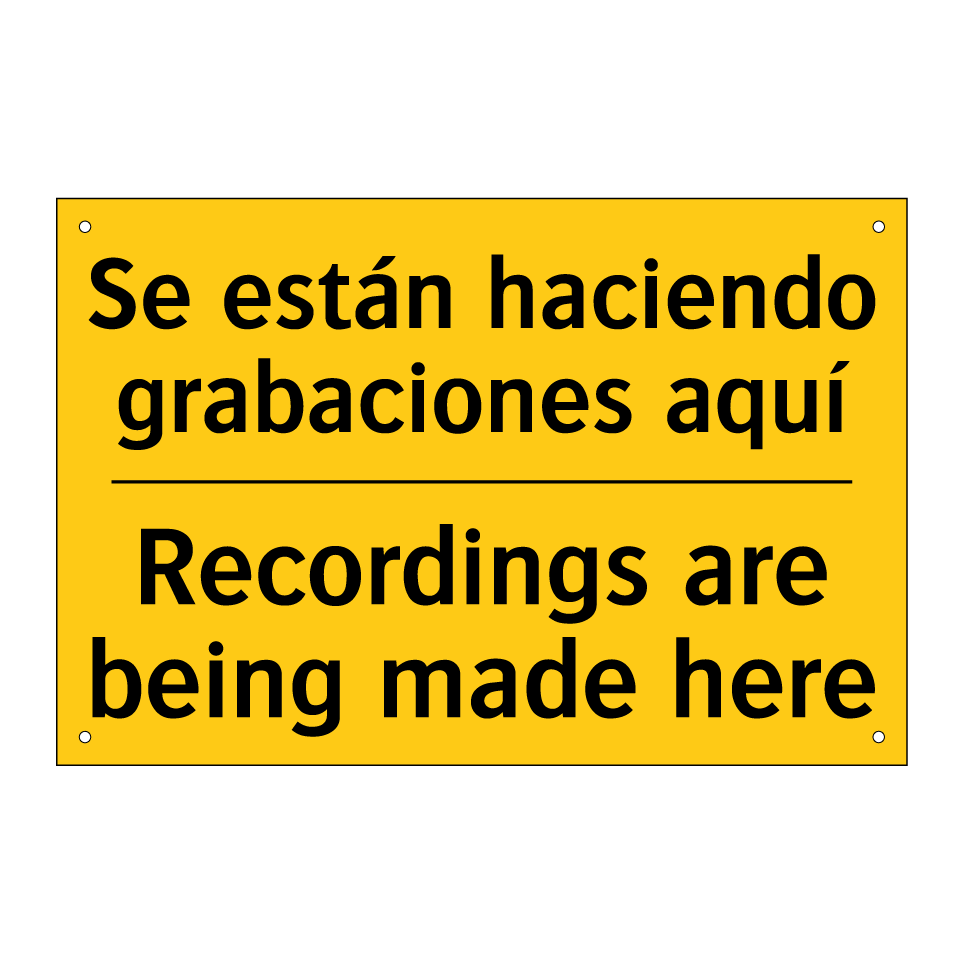Se están haciendo grabaciones aquí - Recordings are being made here
