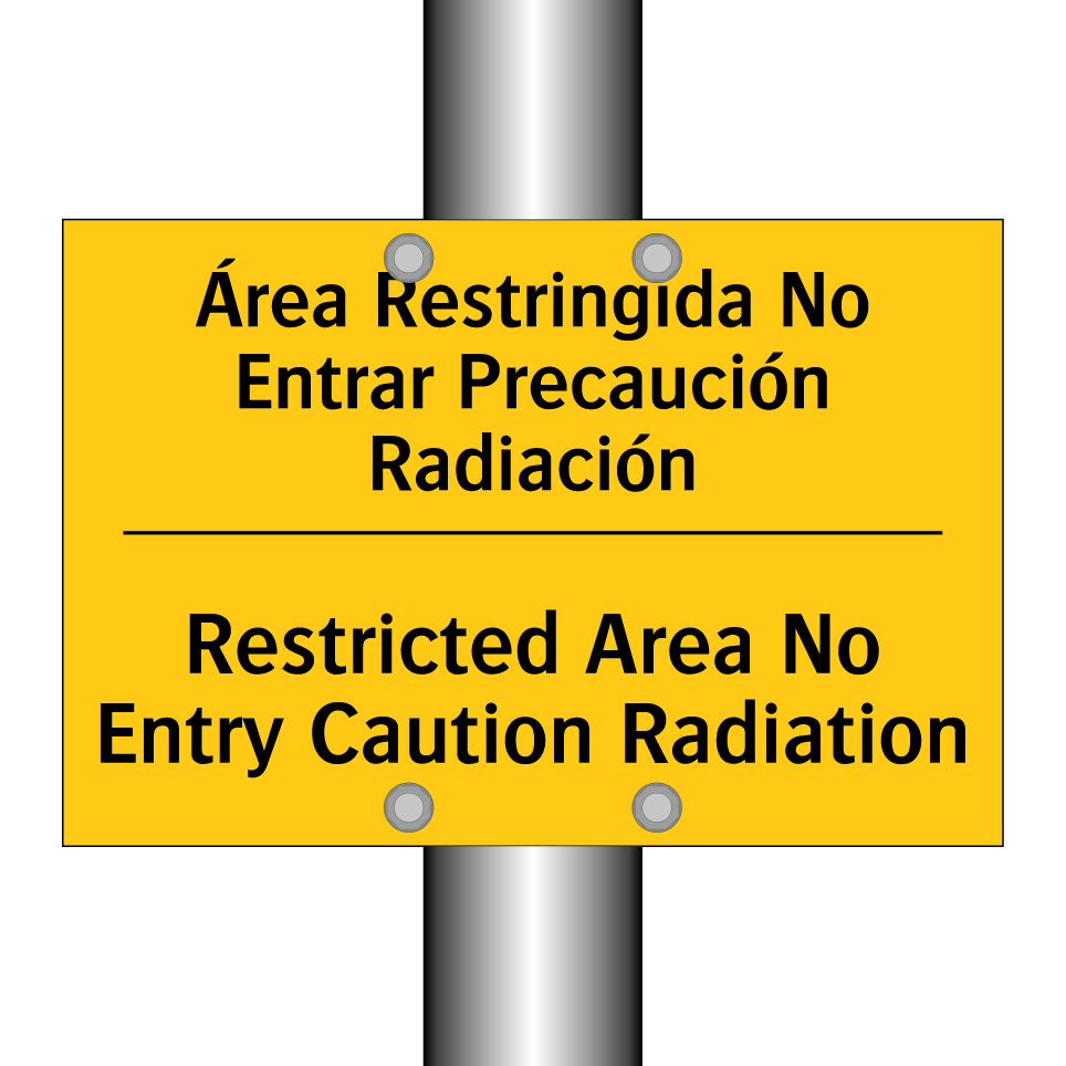 Área Restringida No Entrar Precaución Radiación - Restricted Area No Entry Caution Radiation