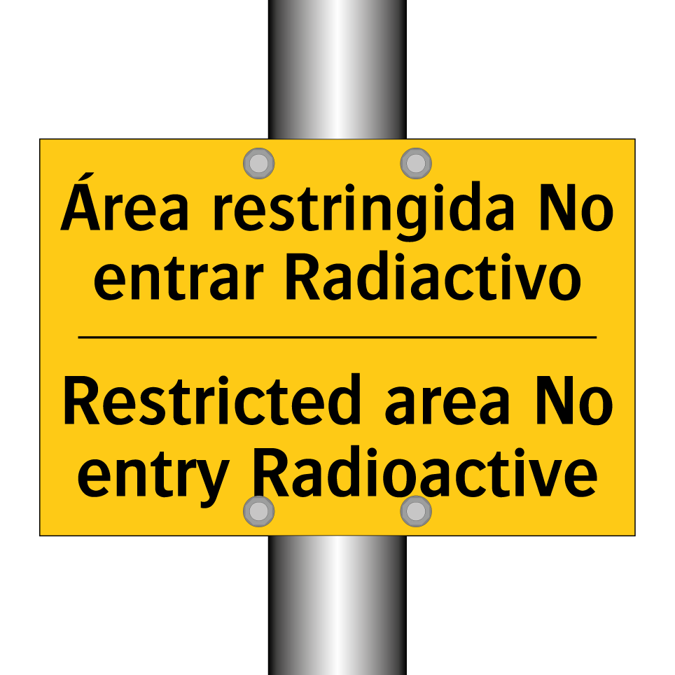 Área restringida No entrar Radiactivo - Restricted area No entry Radioactive