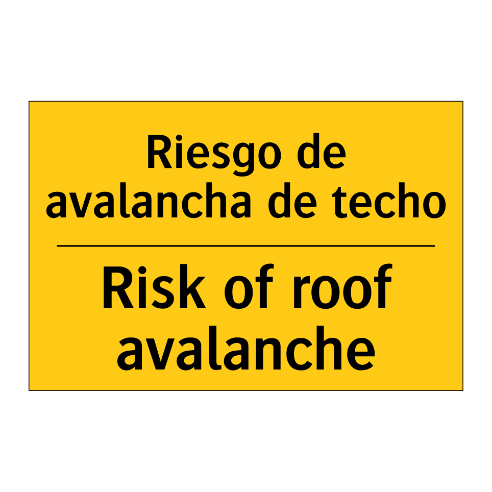 Riesgo de avalancha de techo - Risk of roof avalanche
