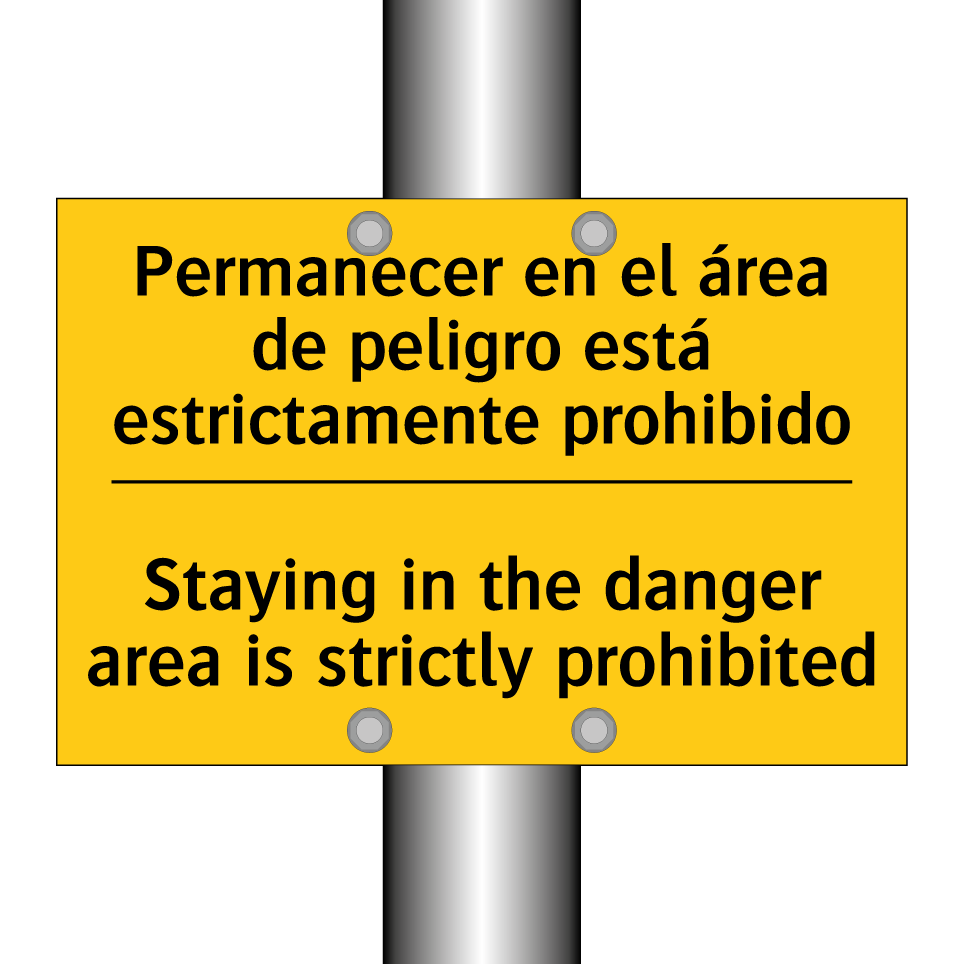 Permanecer en el área de peligro está estrictamente prohibido - Staying in the danger area is strictly prohibited