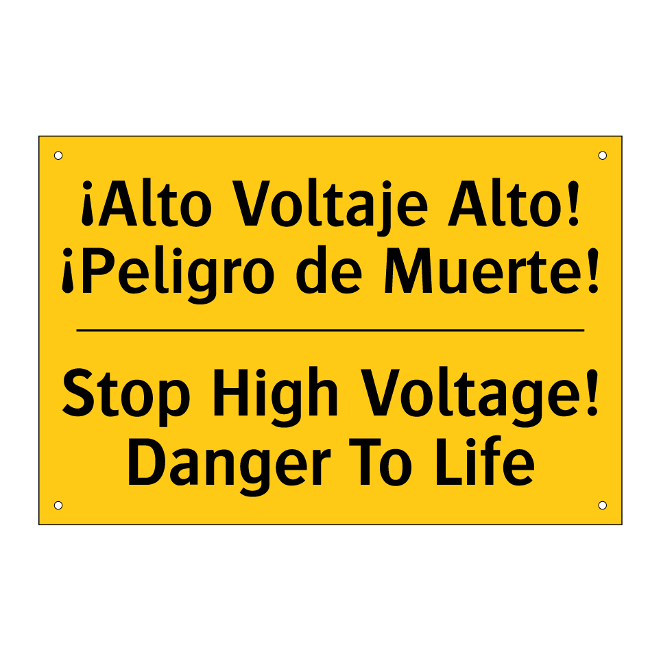 ¡Alto Voltaje Alto! ¡Peligro de Muerte! - Stop High Voltage! Danger To Life