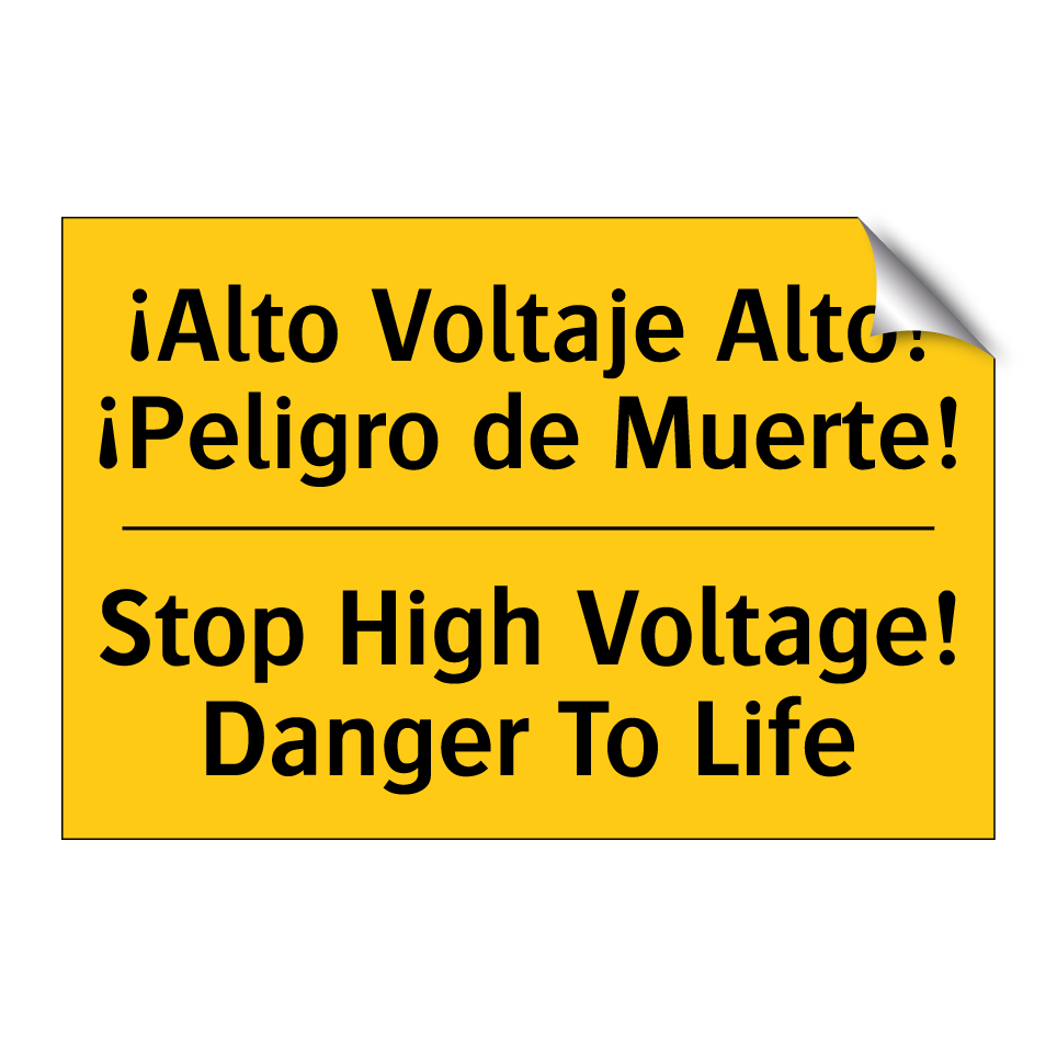 ¡Alto Voltaje Alto! ¡Peligro de Muerte! - Stop High Voltage! Danger To Life