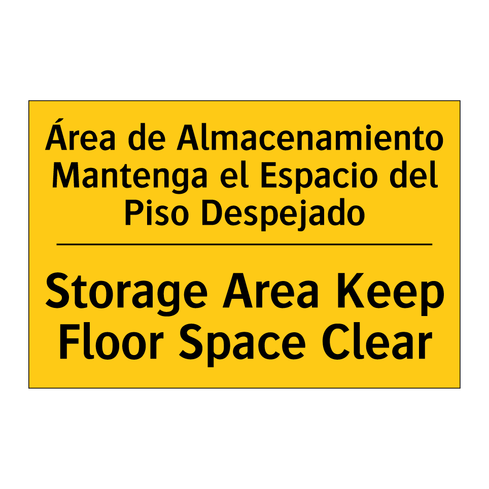 Área de Almacenamiento Mantenga el Espacio del Piso Despejado - Storage Area Keep Floor Space Clear