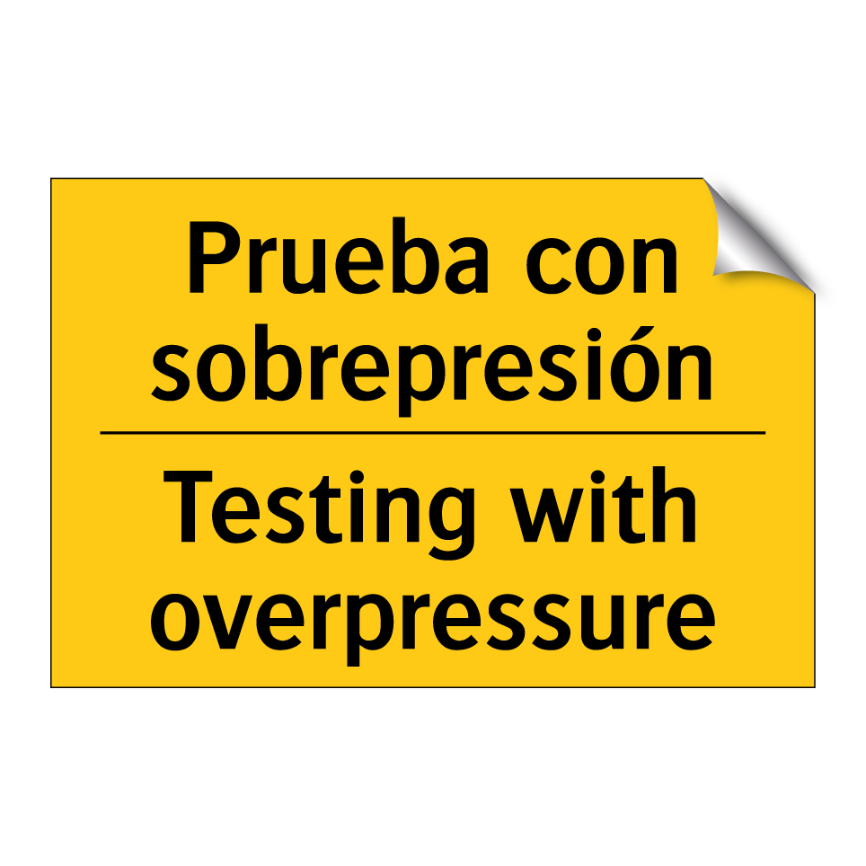 Prueba con sobrepresión - Testing with overpressure