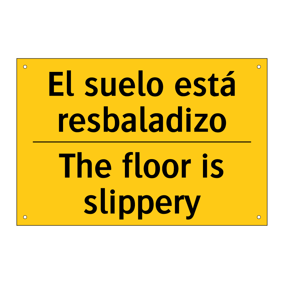 El suelo está resbaladizo - The floor is slippery