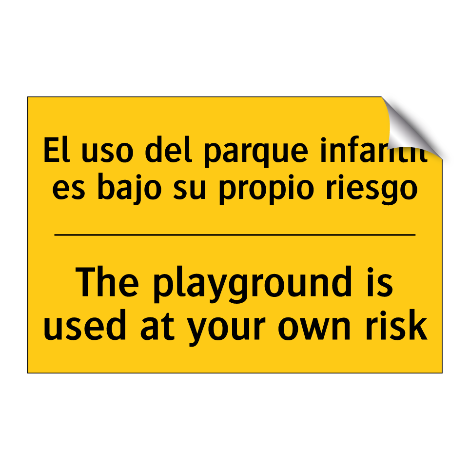 El uso del parque infantil es bajo su propio riesgo - The playground is used at your own risk