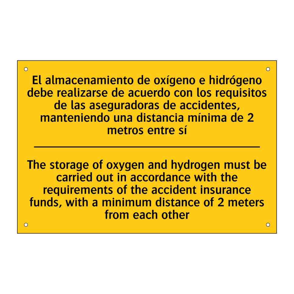 The storage of oxygen and hydrogen must be carried out in accordance with the requirements of the accident insurance funds, with a minimum distance of 2 meters from each other - The storage of oxygen and hydrogen must be carried out in acco /.../