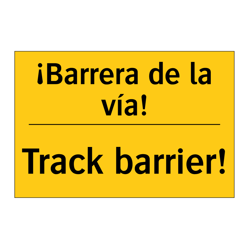 ¡Barrera de la vía! - Track barrier!