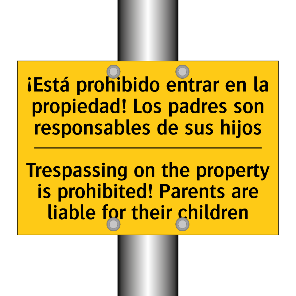 ¡Está prohibido entrar en la propiedad! Los padres son responsables de sus hijos - Trespassing on the property is prohibited! Parents are liable for their children