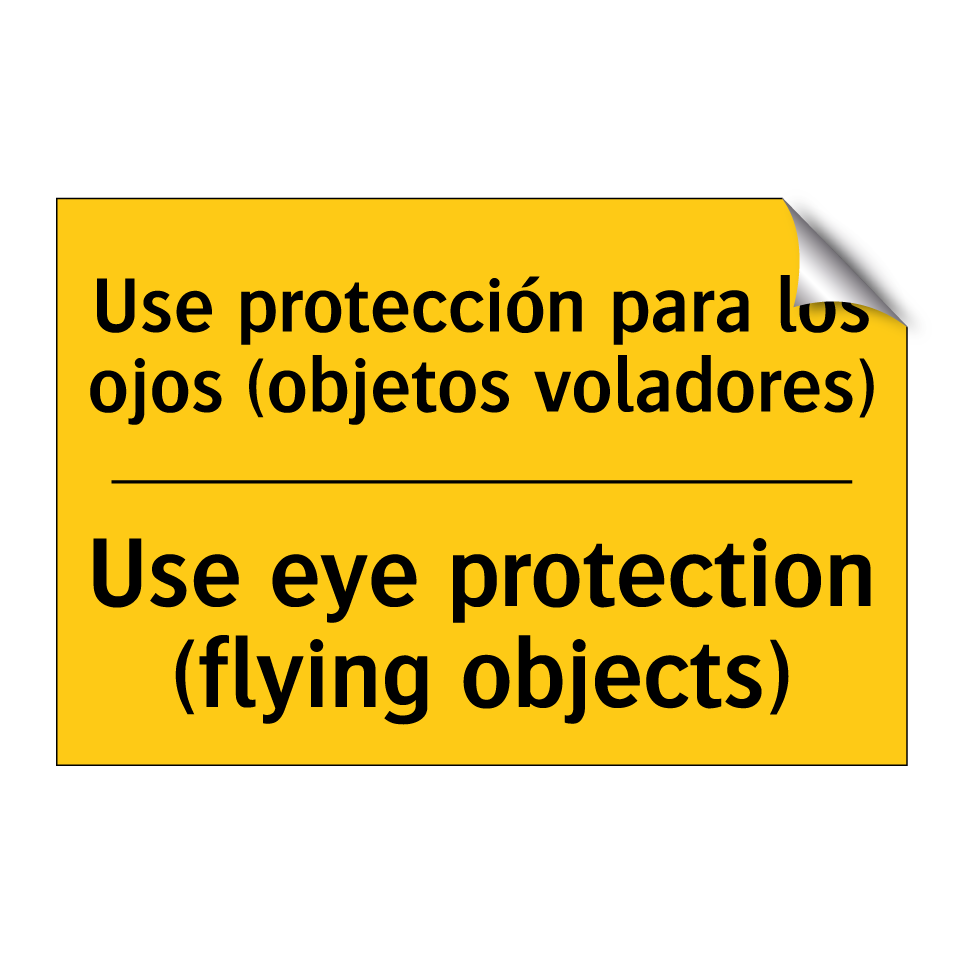 Use protección para los ojos (objetos voladores) - Use eye protection (flying objects)