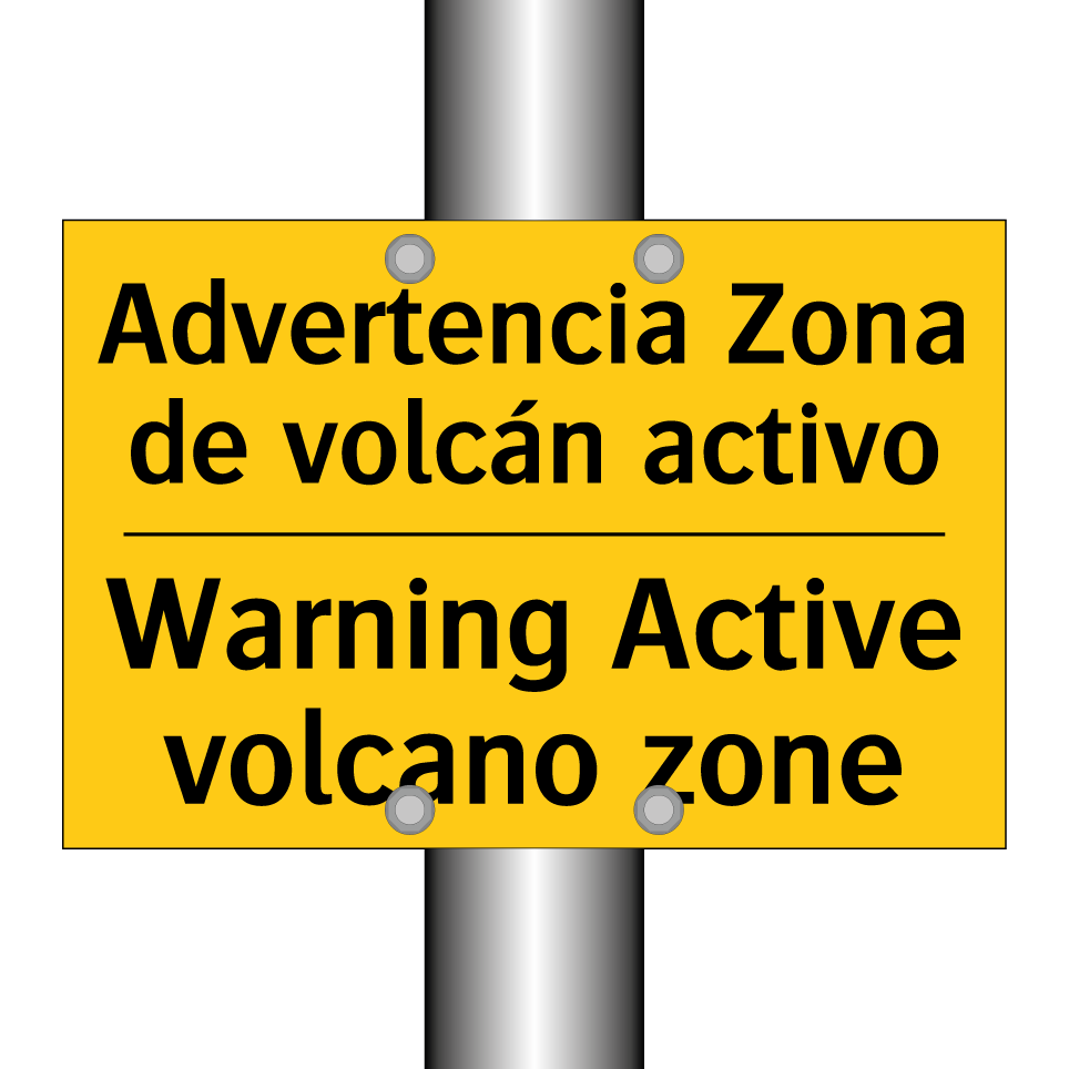 Advertencia Zona de volcán activo - Warning Active volcano zone
