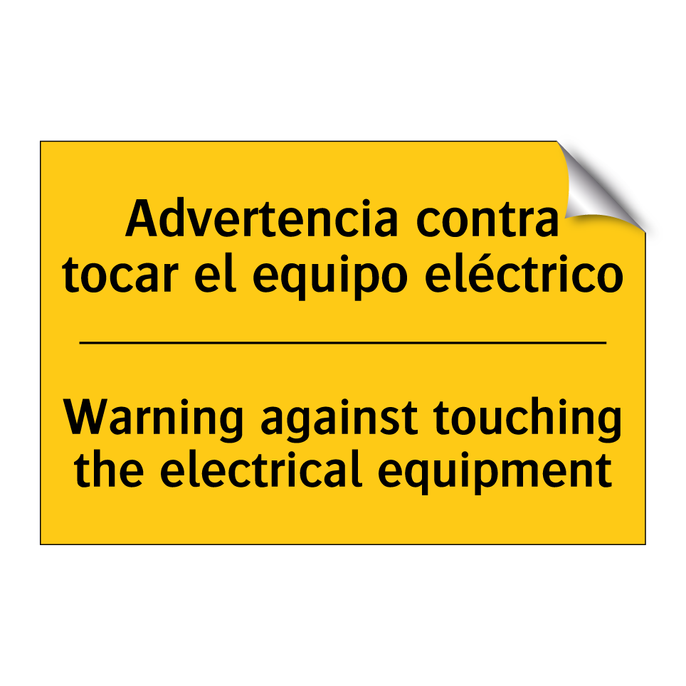 Advertencia contra tocar el equipo eléctrico - Warning against touching the electrical equipment