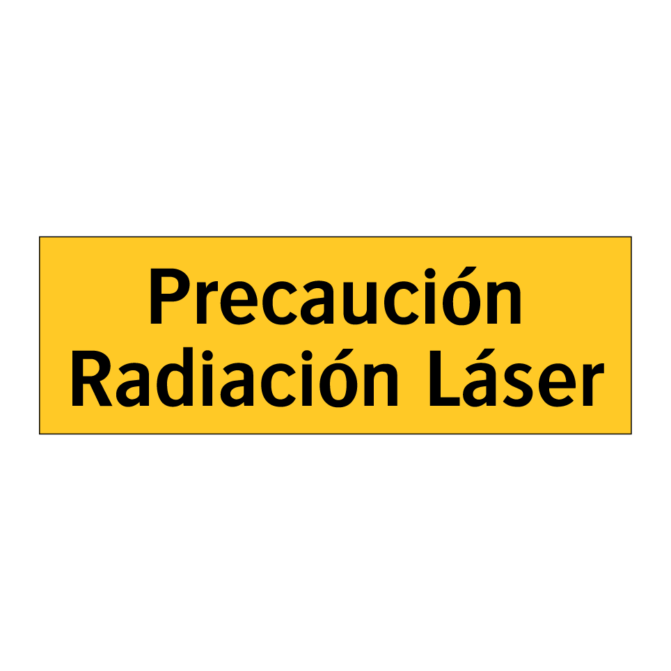 Precaución Radiación Láser