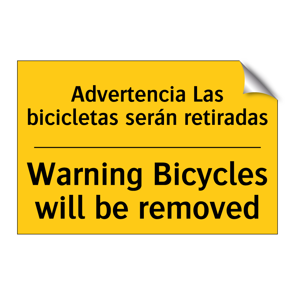 Advertencia Las bicicletas serán retiradas - Warning Bicycles will be removed