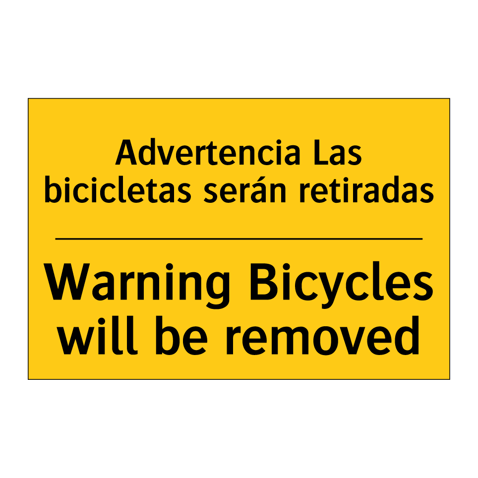 Advertencia Las bicicletas serán retiradas - Warning Bicycles will be removed