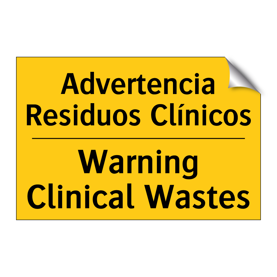 Advertencia Residuos Clínicos - Warning Clinical Wastes