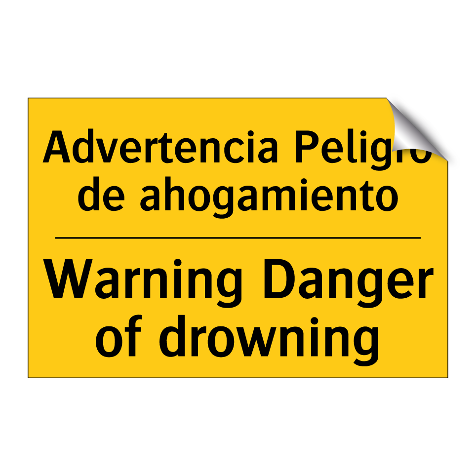 Advertencia Peligro de ahogamiento - Warning Danger of drowning