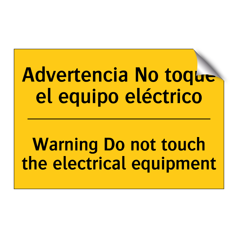 Advertencia No toque el equipo eléctrico - Warning Do not touch the electrical equipment