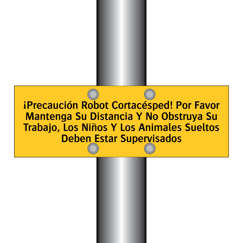 ¡Precaución Robot Cortacésped! Por Favor Mantenga Su Distancia Y No Obstruya Su Trabajo, Los Niños Y Los Animales Sueltos Deben Estar Supervisados