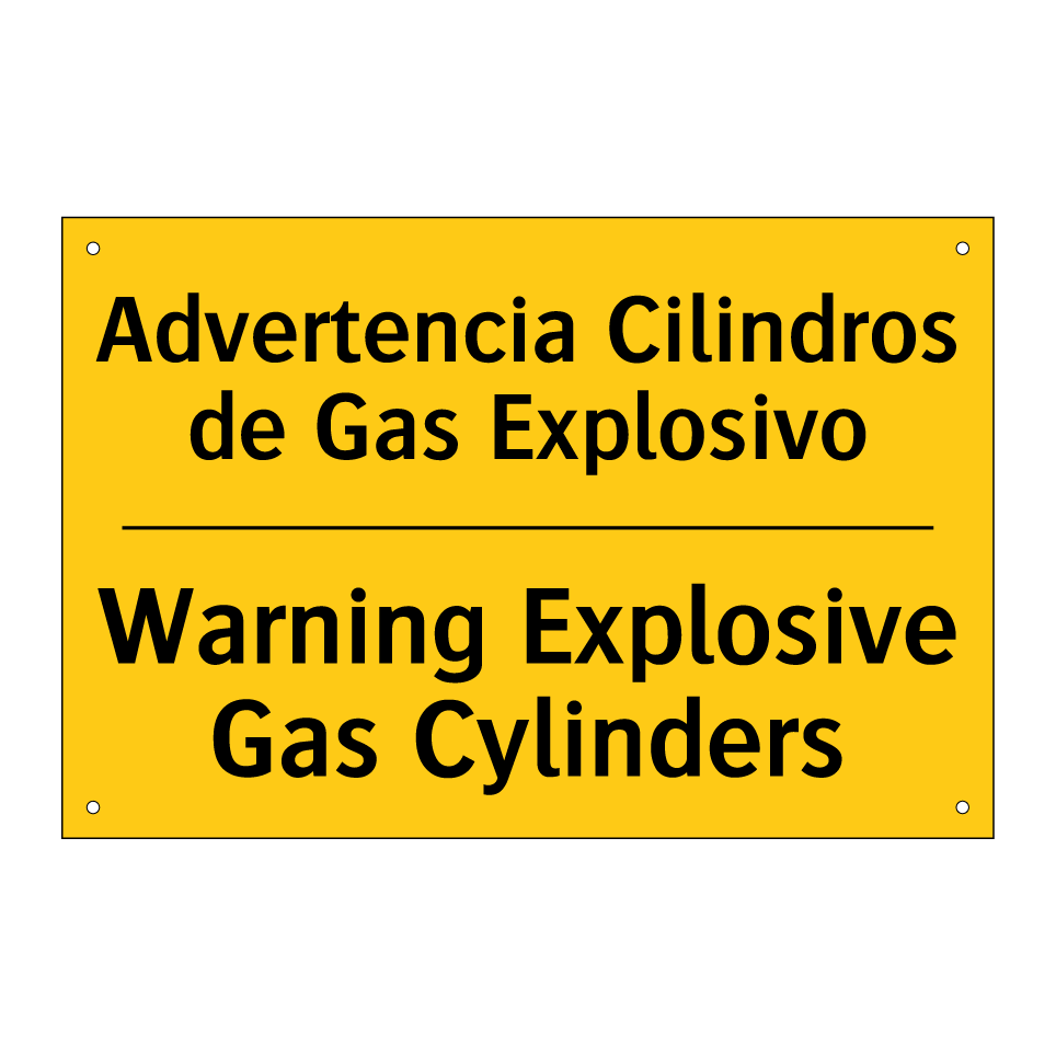 Advertencia Cilindros de Gas Explosivo - Warning Explosive Gas Cylinders