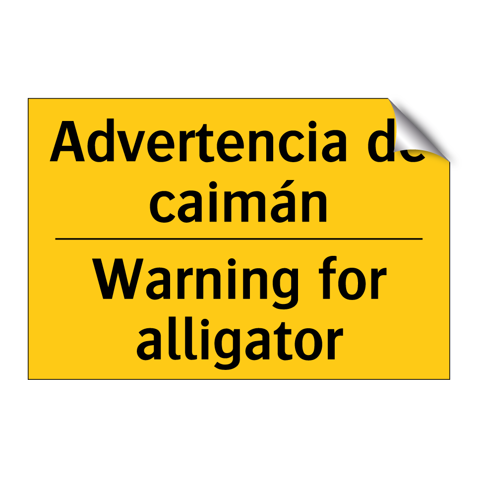 Advertencia de caimán - Warning for alligator