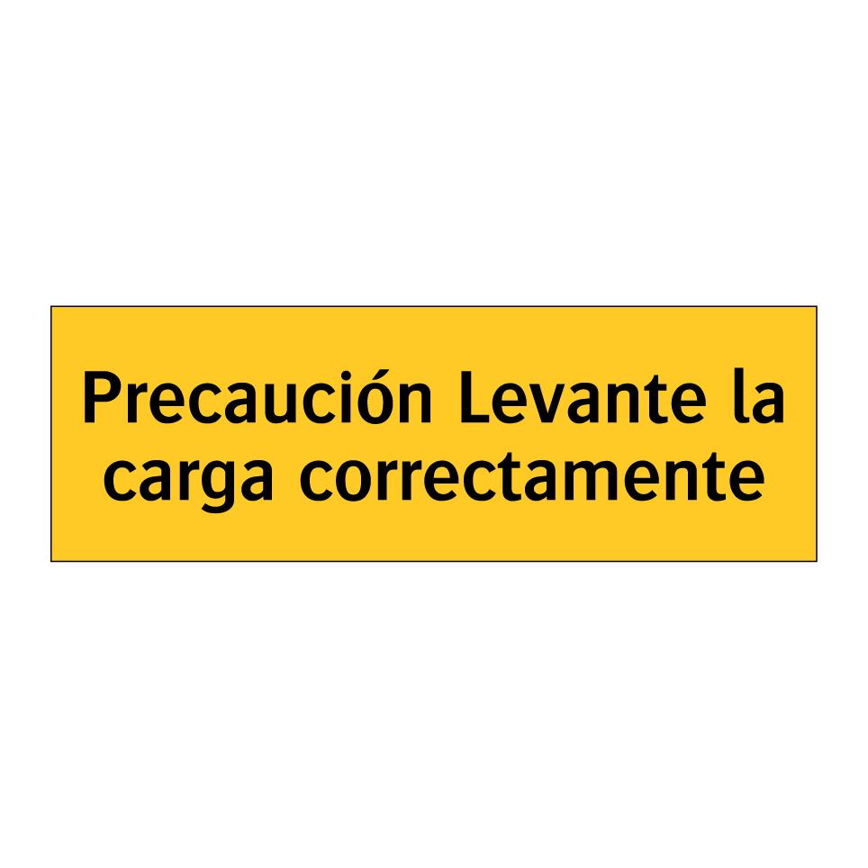 Precaución Levante la carga correctamente
