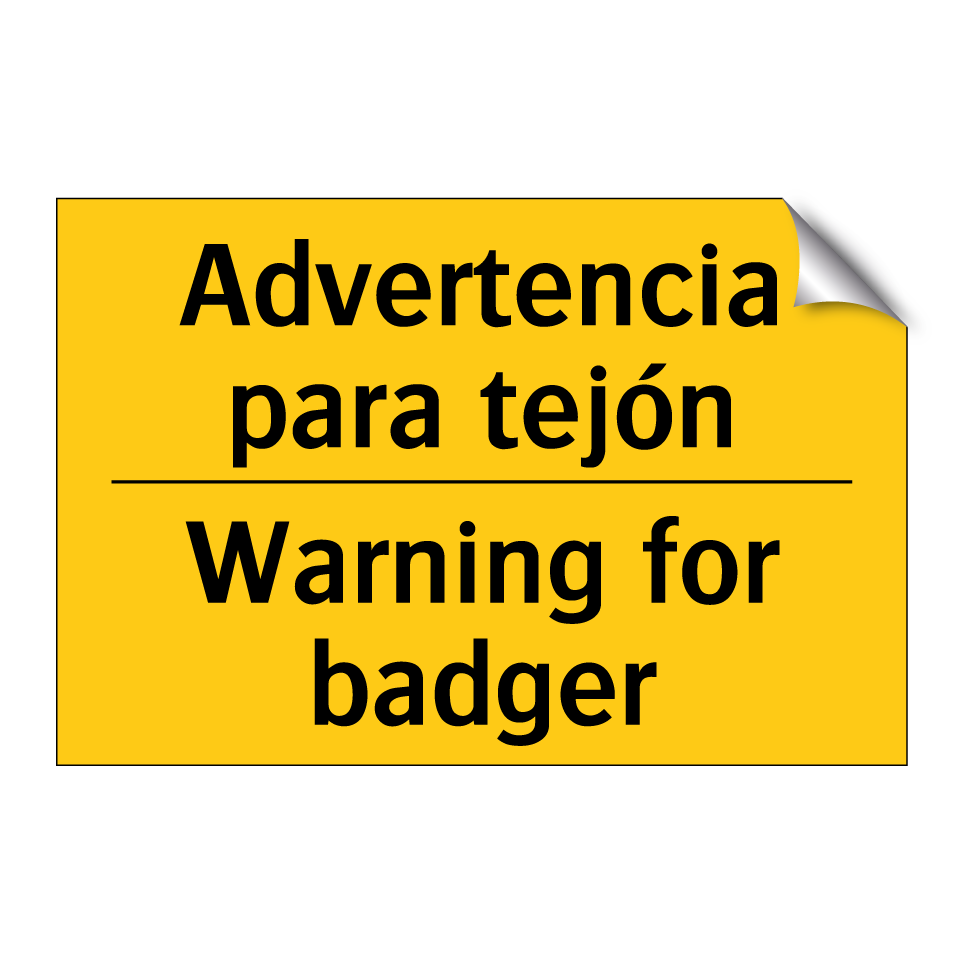 Advertencia para tejón - Warning for badger