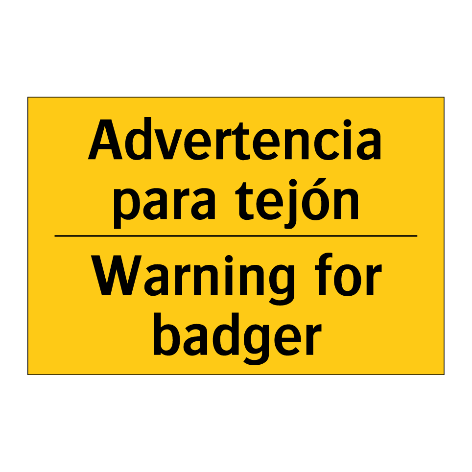Advertencia para tejón - Warning for badger