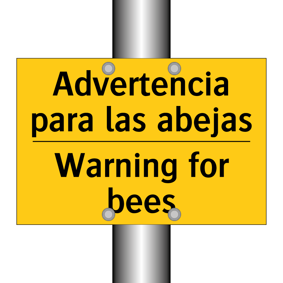 Advertencia para las abejas - Warning for bees