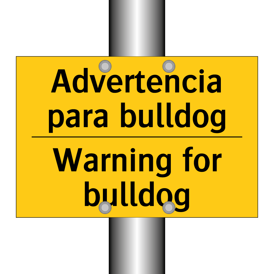 Advertencia para bulldog - Warning for bulldog
