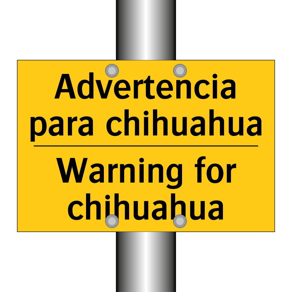 Advertencia para chihuahua - Warning for chihuahua