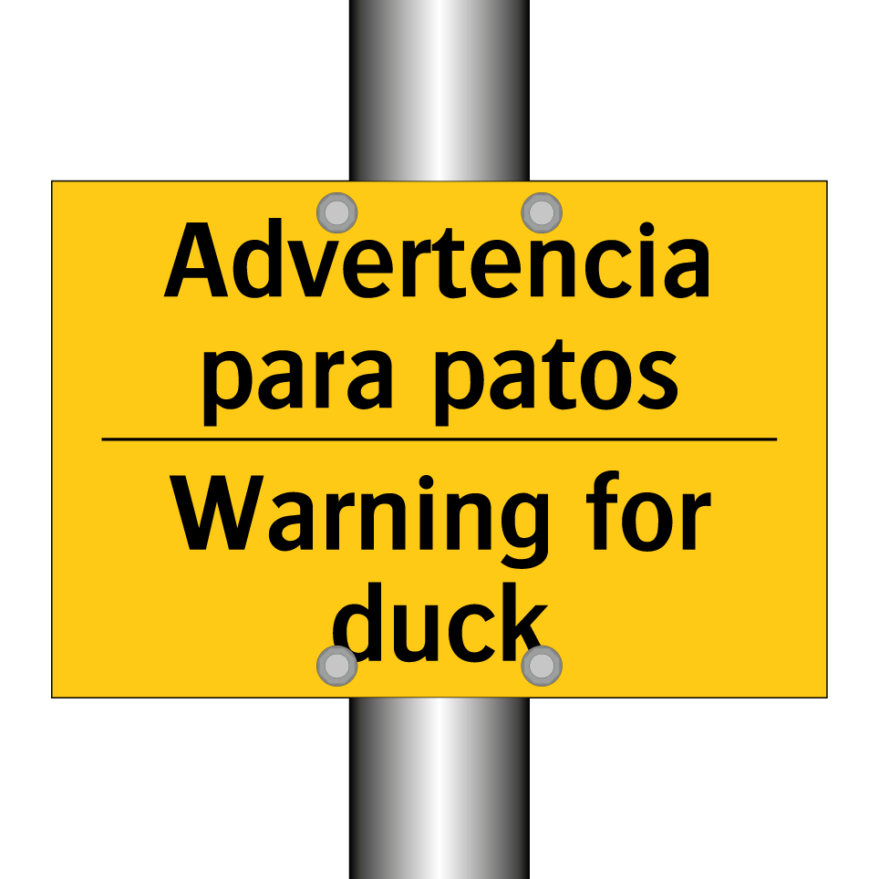 Advertencia para patos - Warning for duck