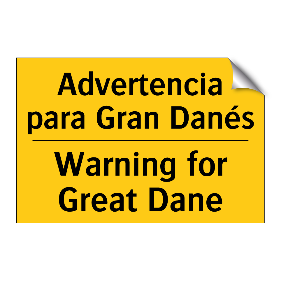 Advertencia para Gran Danés - Warning for Great Dane