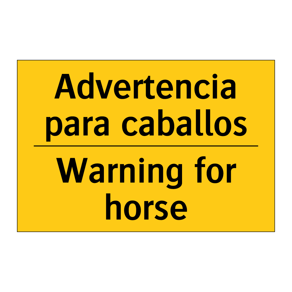Advertencia para caballos - Warning for horse