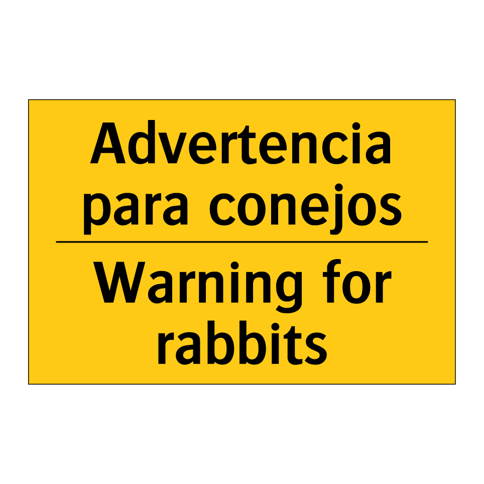 Advertencia para conejos - Warning for rabbits