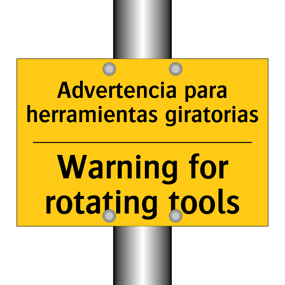 Advertencia para herramientas giratorias - Warning for rotating tools