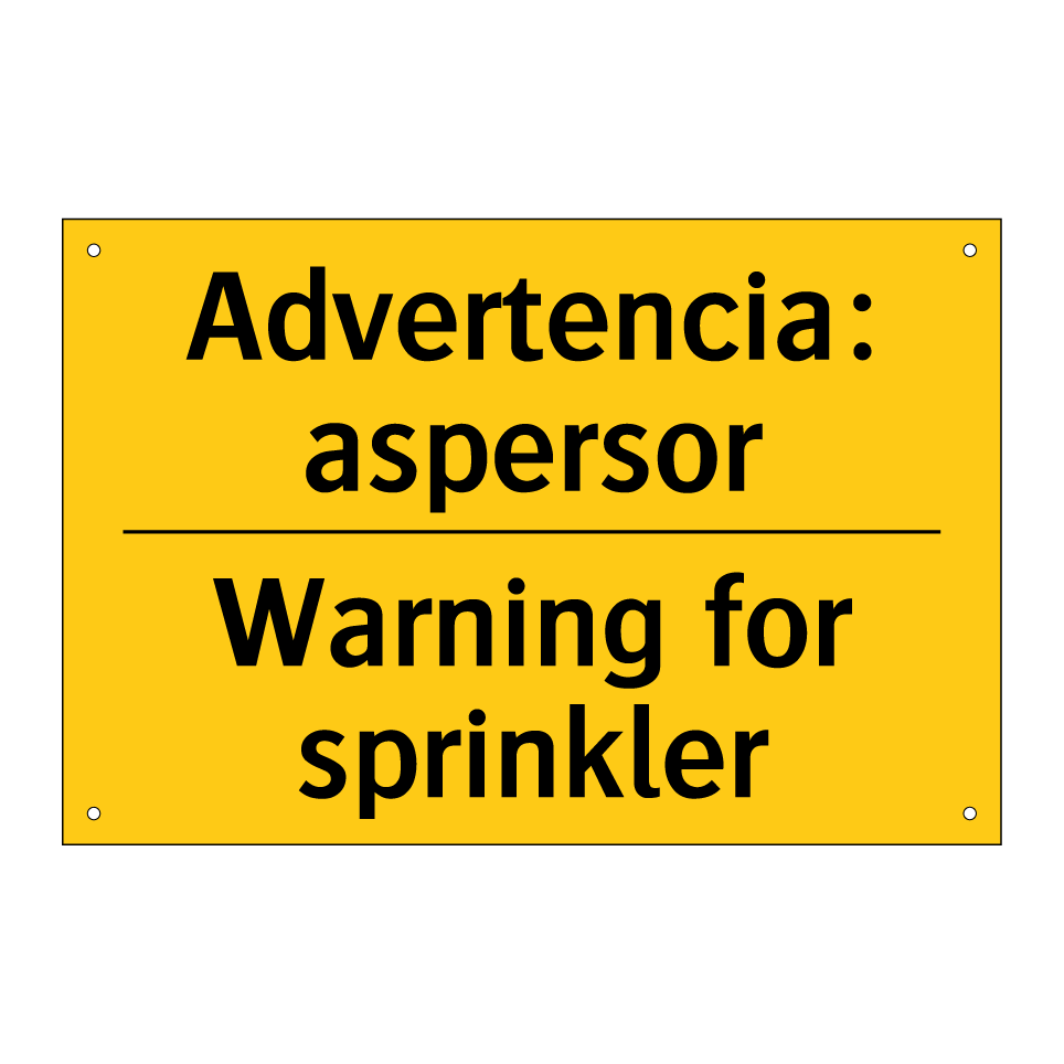 Advertencia: aspersor - Warning for sprinkler