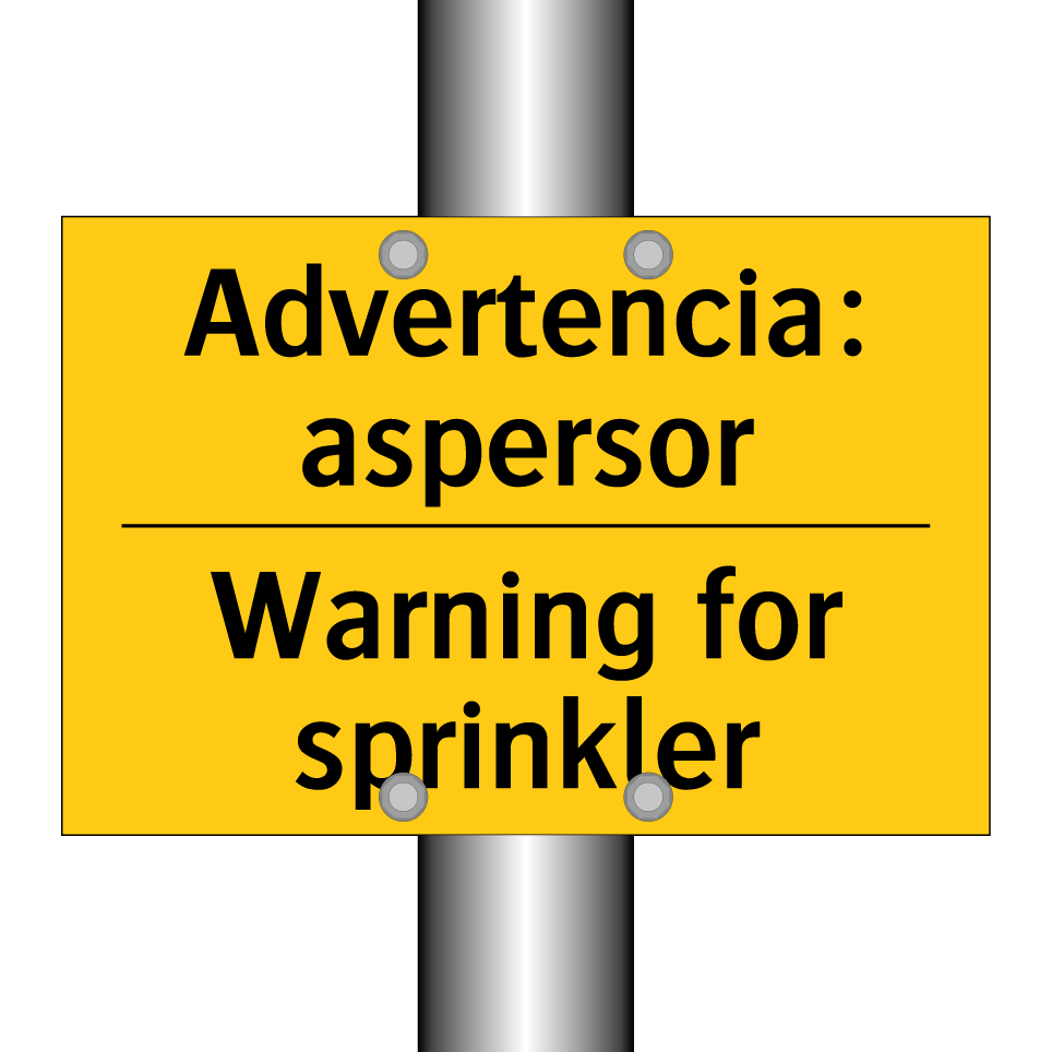 Advertencia: aspersor - Warning for sprinkler